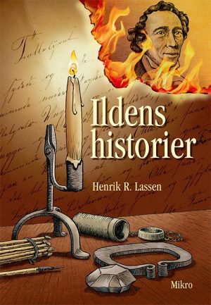 Ildens Historier - Henrik R. Lassen - Bog