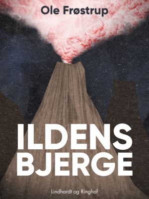 Ildens bjerge (E-bog)