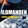 Ildmanden - Torkil Damhaug - Bog