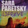 Ildprøve - Sara Paretsky - Bog
