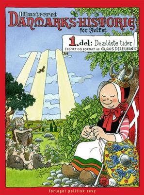 Ill. Danmarks-historie For Folket, 1. Del - Claus Deleuran - Bog