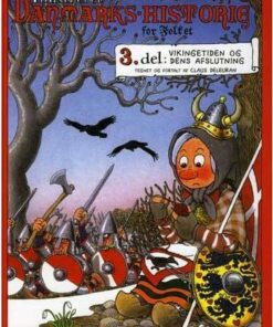 Ill. Danmarks-historie For Folket, 3. Del - Claus Deleuran - Bog