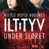 Ilt-tyv 2: Under sløret (Bog)