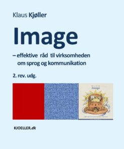 Image - Effektive Råd Til Virksomheden Om Sprog Og Kommunikation, 2.rev.udg - Klaus Kjøller - Bog