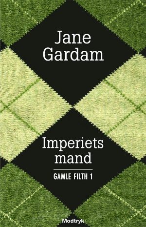 Imperiets Mand - Jane Gardam - Bog