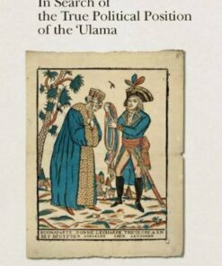 In Search Of The True Political Position Of The ulama - Lars Bjørneboe - Bog