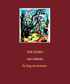 Ind I Billedet - Per Fjord - Bog