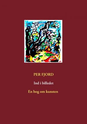 Ind I Billedet - Per Fjord - Bog