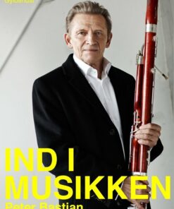 Ind I Musikken - Peter Bastian - Bog