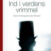 Ind I Verdens Vrimmel - Flemming Chr. Nielsen - Bog