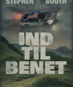 Ind Til Benet - Stephen Booth - Bog