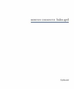 Inden April - Morten Chemnitz - Bog
