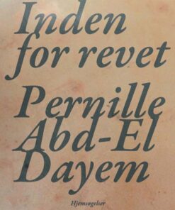 Inden For Revet - Pernille Abd-el Dayem - Bog