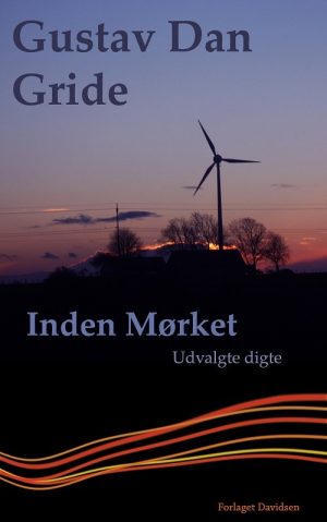 Inden Mørket - Gustav Dan Gride - Bog