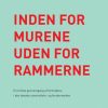 Inden for murene - uden for rammerne (Bog)