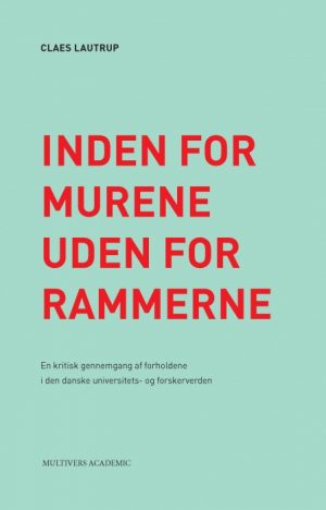 Inden for murene - uden for rammerne (Bog)