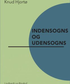 Indensogns Og Udensogns - Knud Hjortø - Bog
