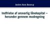 Indfrielse Af Ansvarlig Lånekapital - Herunder Gennem Modregning - Anders Hans Boserup - Bog