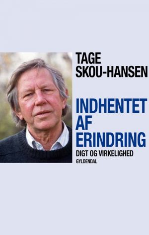 Indhentet Af Erindring - Tage Skou-hansen - Bog