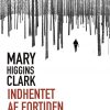 Indhentet Af Fortiden - Mary Higgins Clark - Bog