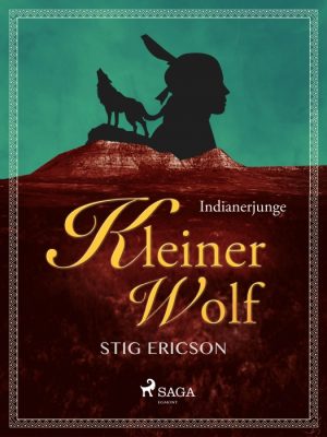 Indianerjunge Kleiner Wolf (E-bog)