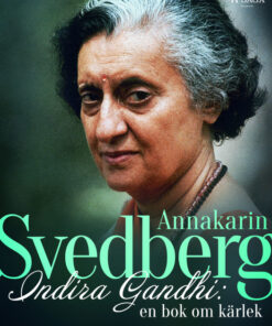 Indira Gandhi: en bok om kärlek (E-bog)