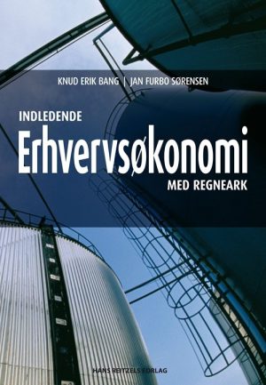 Indledende Erhvervsøkonomi - Knud Erik Bang - Bog