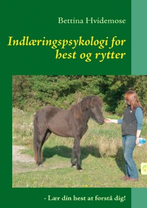 Indlæringspsykologi for hest og rytter (Bog)