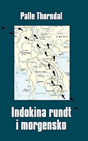 Indokina rundt i morgensko (Bog)