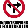 Indoktrinering I Folkeskolen - Ellen Nørgaard - Bog