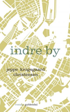 Indre By - Jeppe Krogsgaard Christensen - Bog