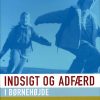 Indsigt Og Adfærd I Børnehøjde - Anne Vibeke Fleischer - Bog