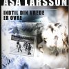 Indtil Din Vrede Er Ovre - åsa Larsson - Bog