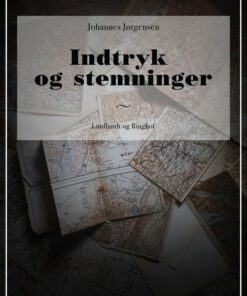 Indtryk Og Stemninger - Johannes Jørgensen - Bog