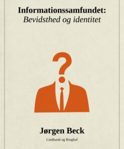 Informationssamfundet: Bevidsthed og identitet (E-bog)