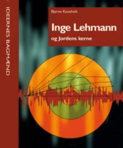 Inge Lehmann og Jordens kerne (Bog)