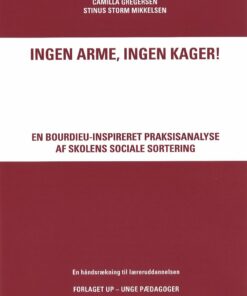 Ingen Arme, Ingen Kager! - Camilla Gregersen - Bog