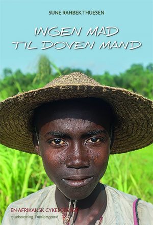 Ingen Mad Til Doven Mand - Sune Rahbek Thuesen - Bog