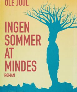 Ingen Sommer At Mindes - Ole Juul - Bog