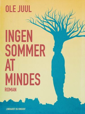 Ingen Sommer At Mindes - Ole Juul - Bog