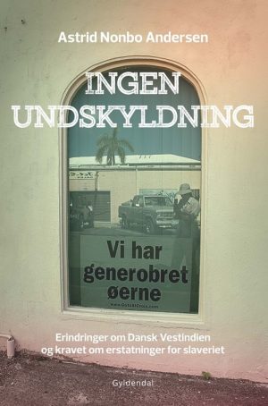 Ingen Undskyldning - Astrid Nonbo Andersen - Bog