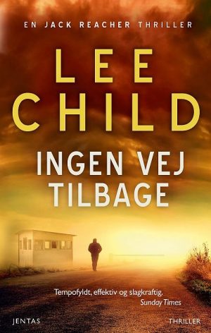 Ingen Vej Tilbage - Lee Child - Bog