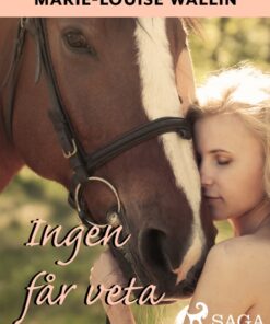 Ingen får veta (E-bog)