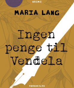 Ingen penge til Vendela (E-bog)