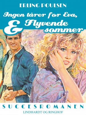 Ingen tårer for Eva, & Flyvende sommer (E-bog)