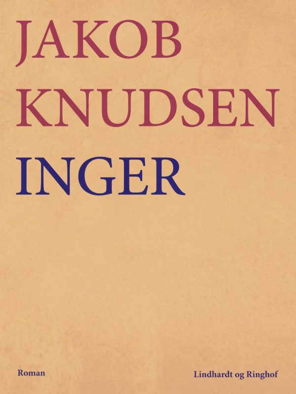 Inger - Jakob Knudsen - Bog