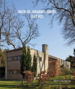 Inger og Johannes Exners eget hus (Bog)