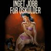 Inget jobb för oskulder (E-bog)