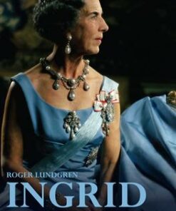 Ingrid, Prinsesse af Sverige - Dronning af Danmark (Bog)