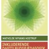 Inkluderende Dagtilbudspædagogik - Mathilde Nyvang Hostrup - Bog